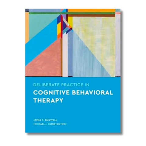 Deliberate Practice in Cognitive Behavioral Therapy