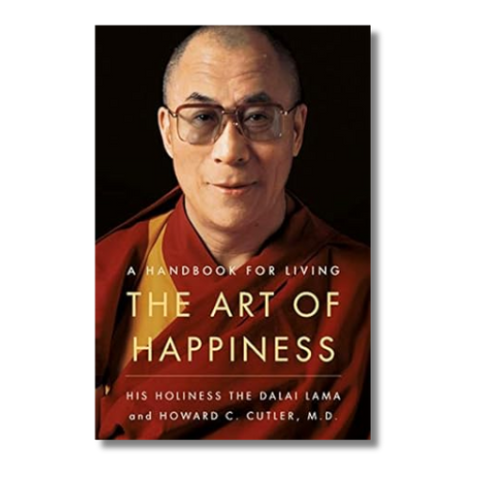 The Art of Happiness by the Dalai Lama and Howard Cutler