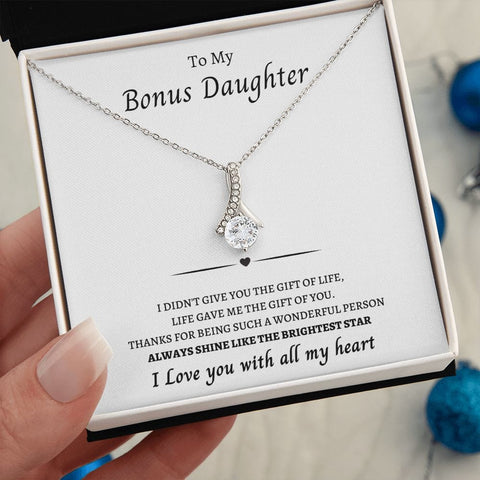 To My Bonus Daughter -You Are Loved Deeply