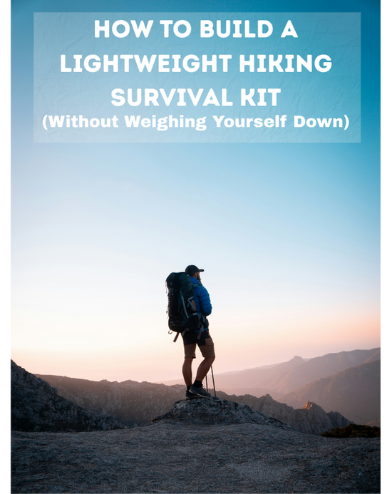 Build Lightweight Survival Kit for Hiking