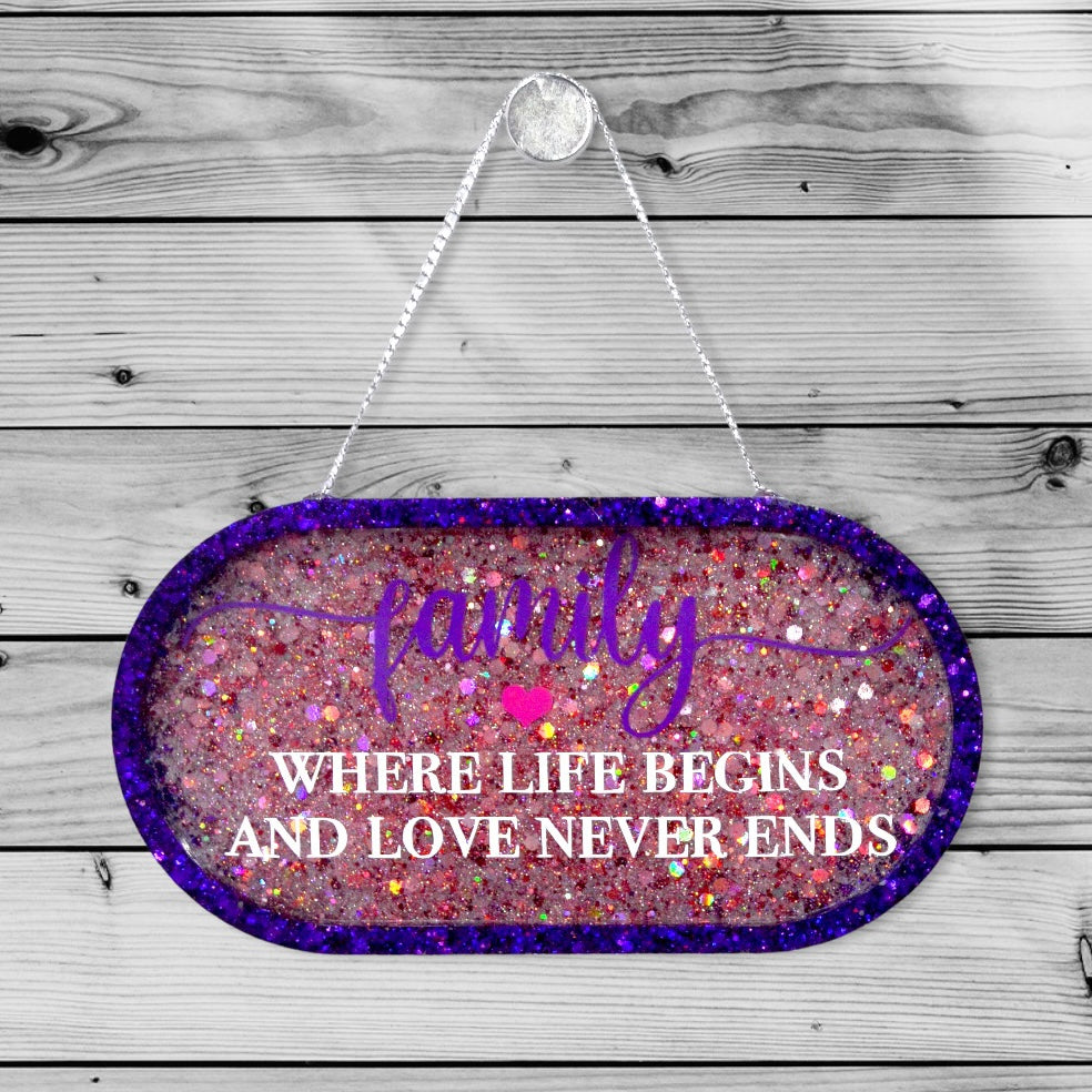 Family: Where Life Begins and Love Never Ends