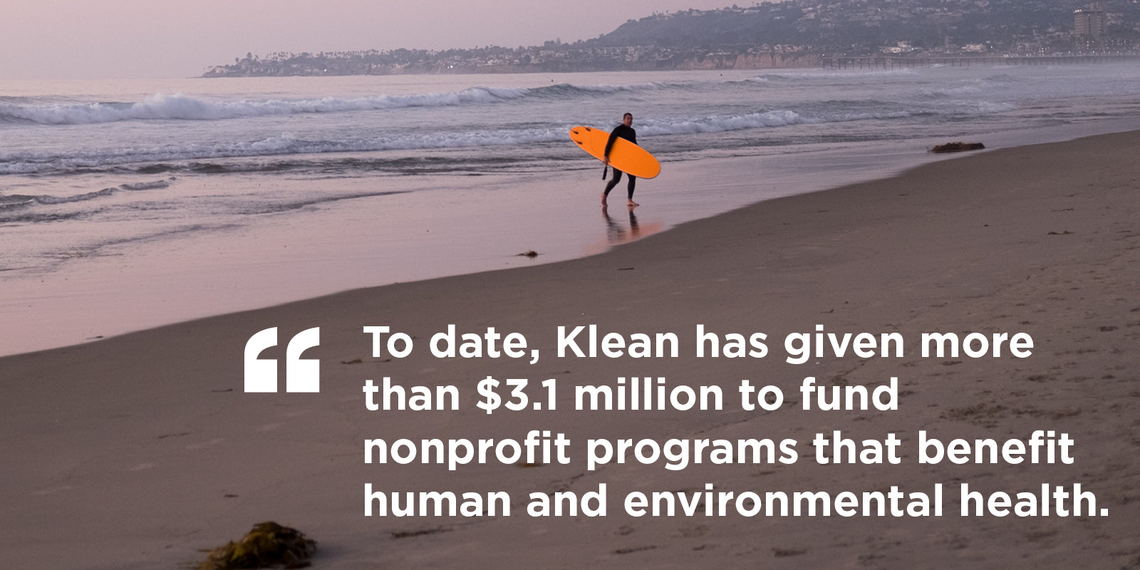 Klean Kanteen has donated over $3.1 million to 1% nonprofit partners