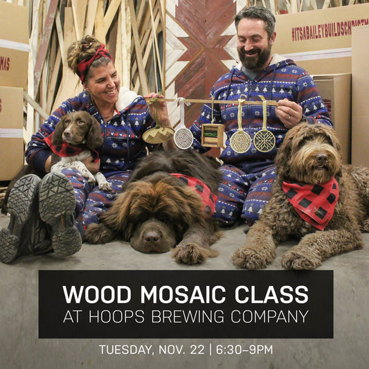 Wood Mosaic Class at Hoops Brewing Company | November 22nd