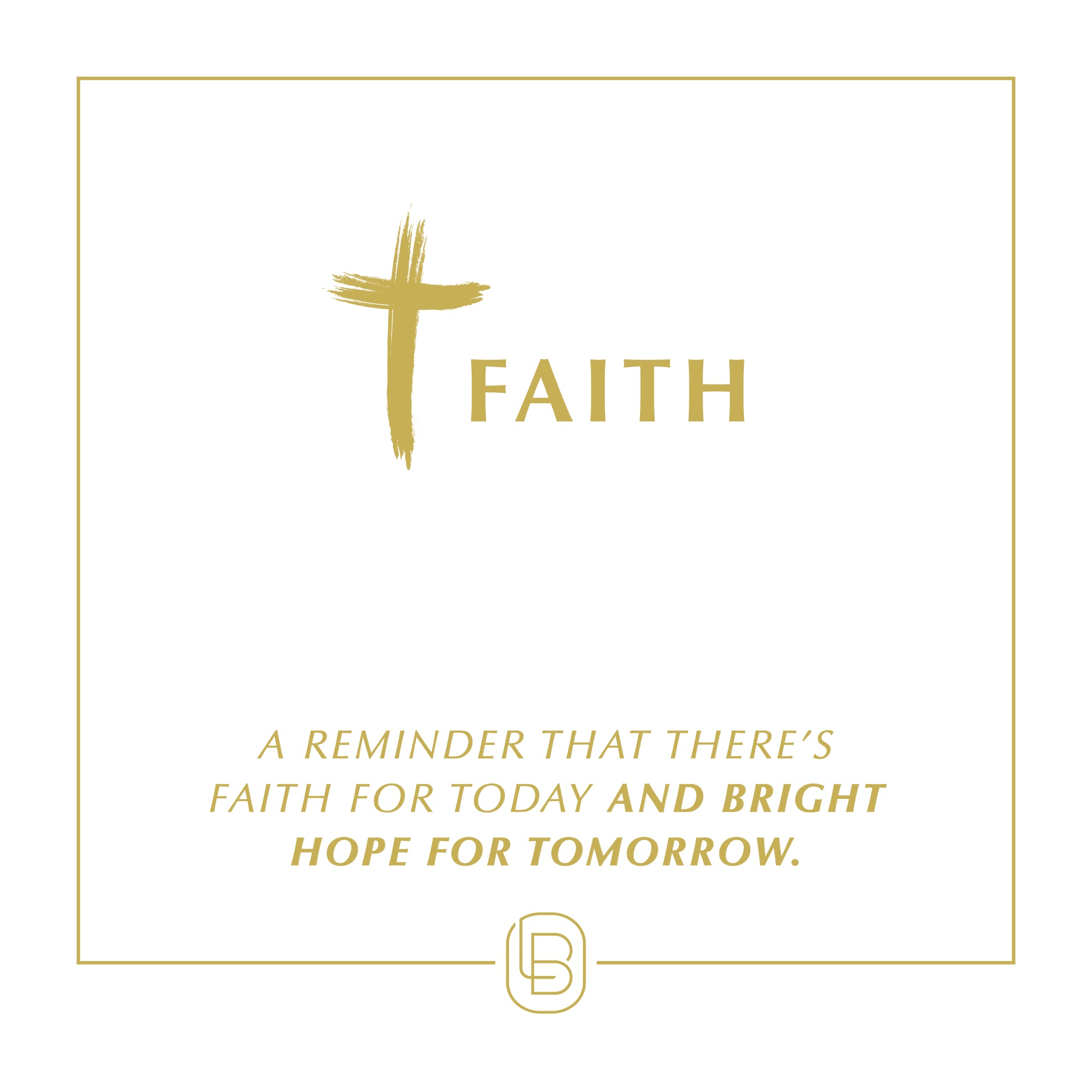 
      Faith