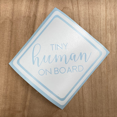 Tiny Human on Board Decal