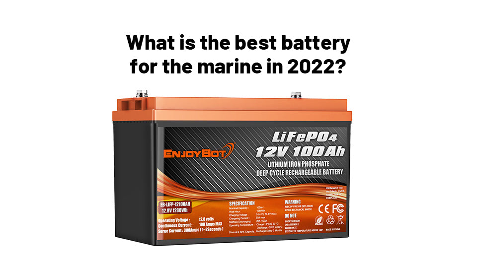 what is the best battery for the marine in 2022