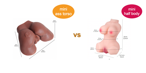 Mini Half Body Torso VS Mini Butt Torso