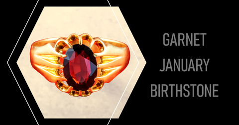 Garnet - The January Birthstone