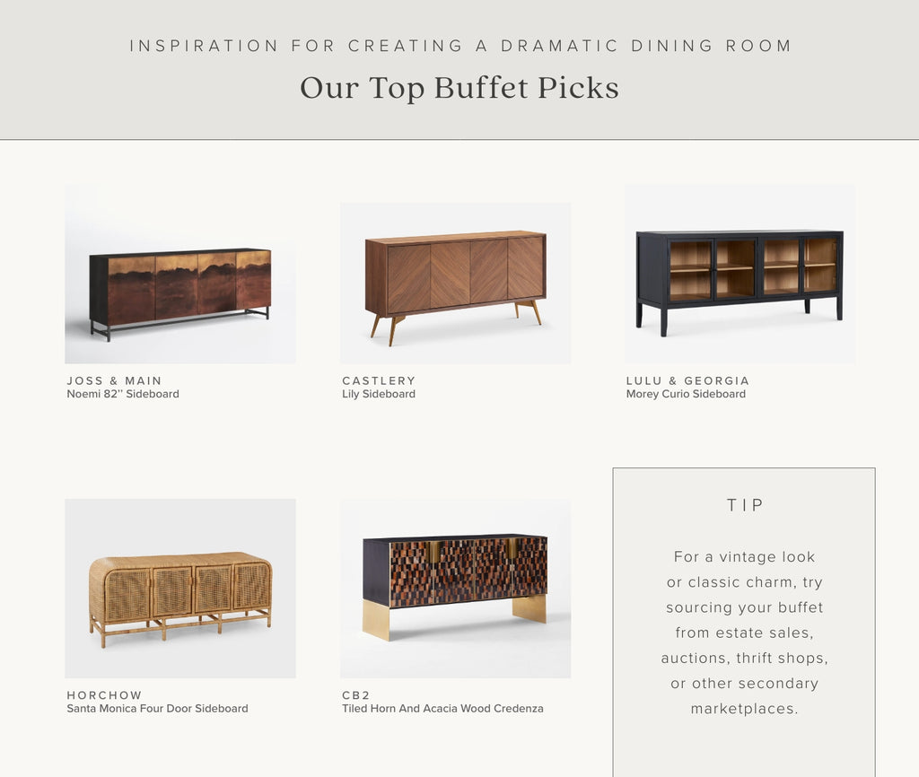 Array of our top buffet picks. Tip: for a vintage look or classic charm, try sourcing your buffet from estate sales, auctions, thrift shops, or other secondary marketplaces.