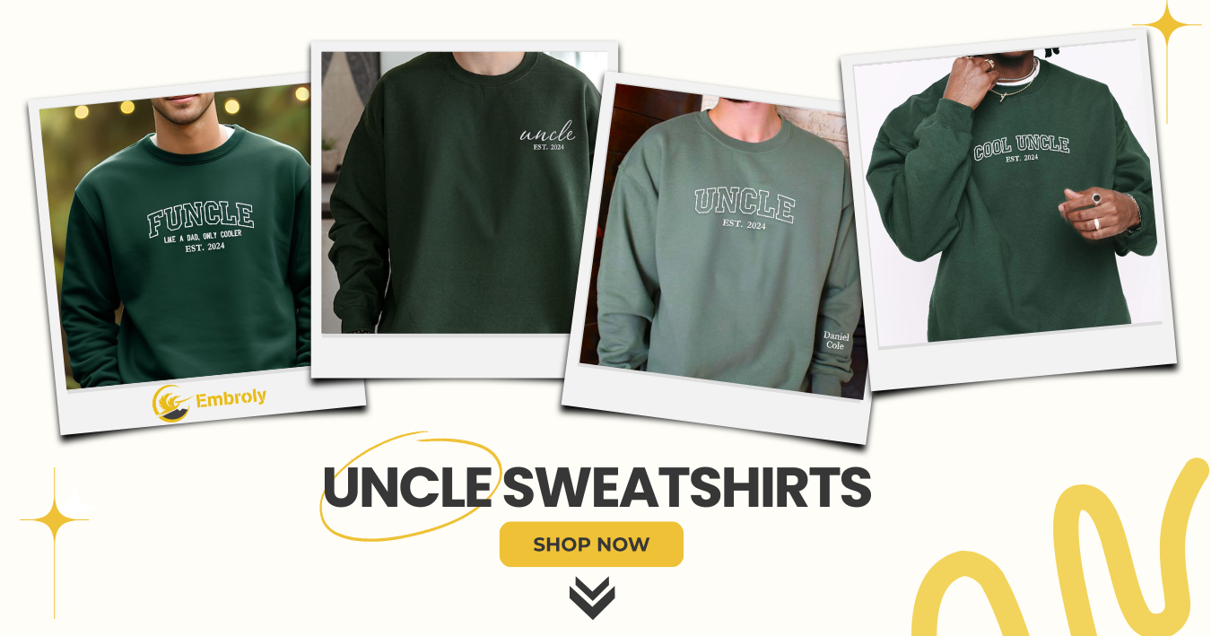 Uncle Sweatshirts