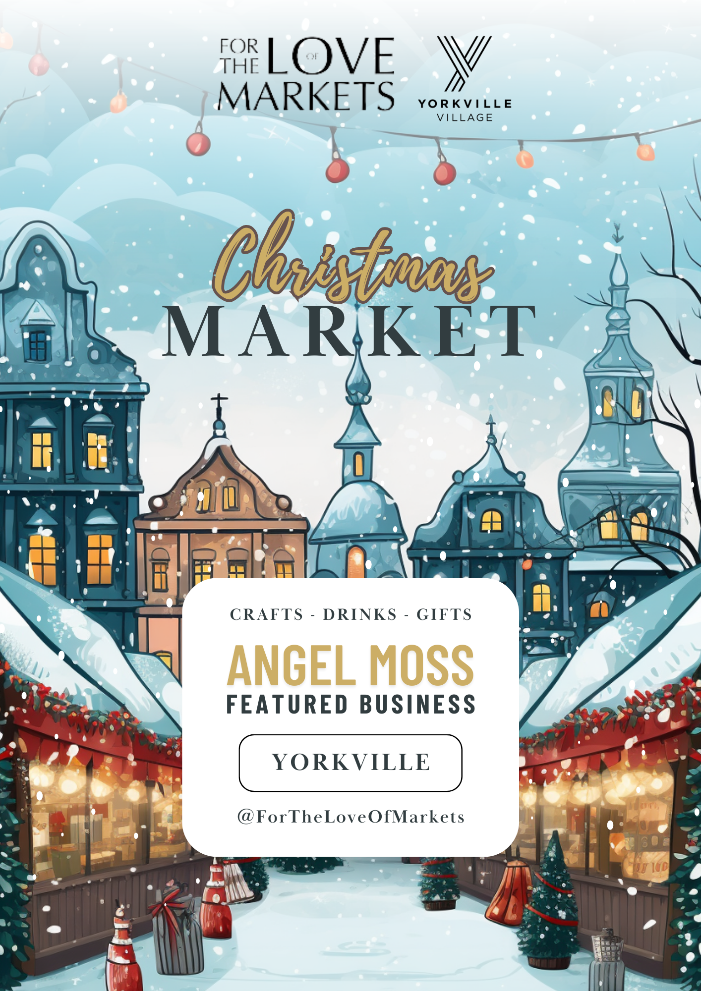 For The Love of Markets Featuring AnGel Moss Flyer