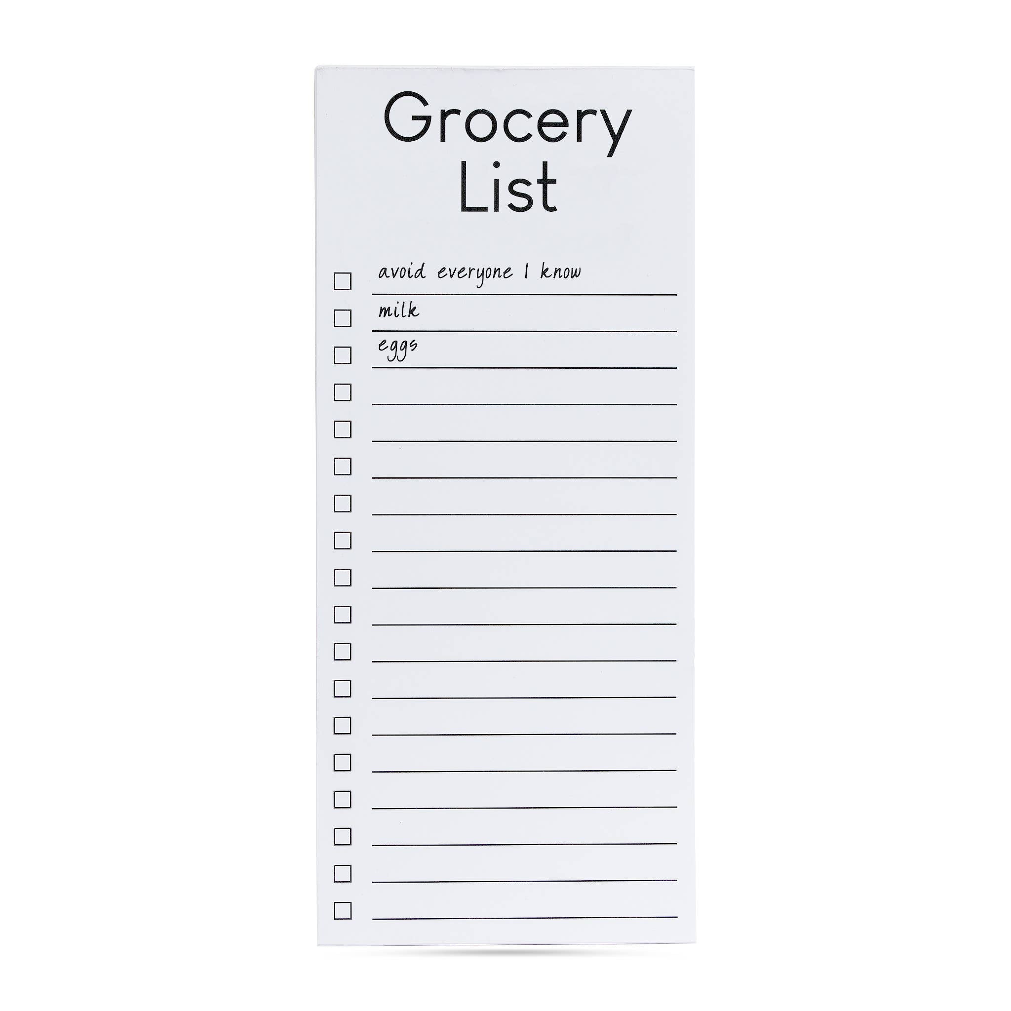 Grocery List | avoid everyone I know, milk, eggs list pad