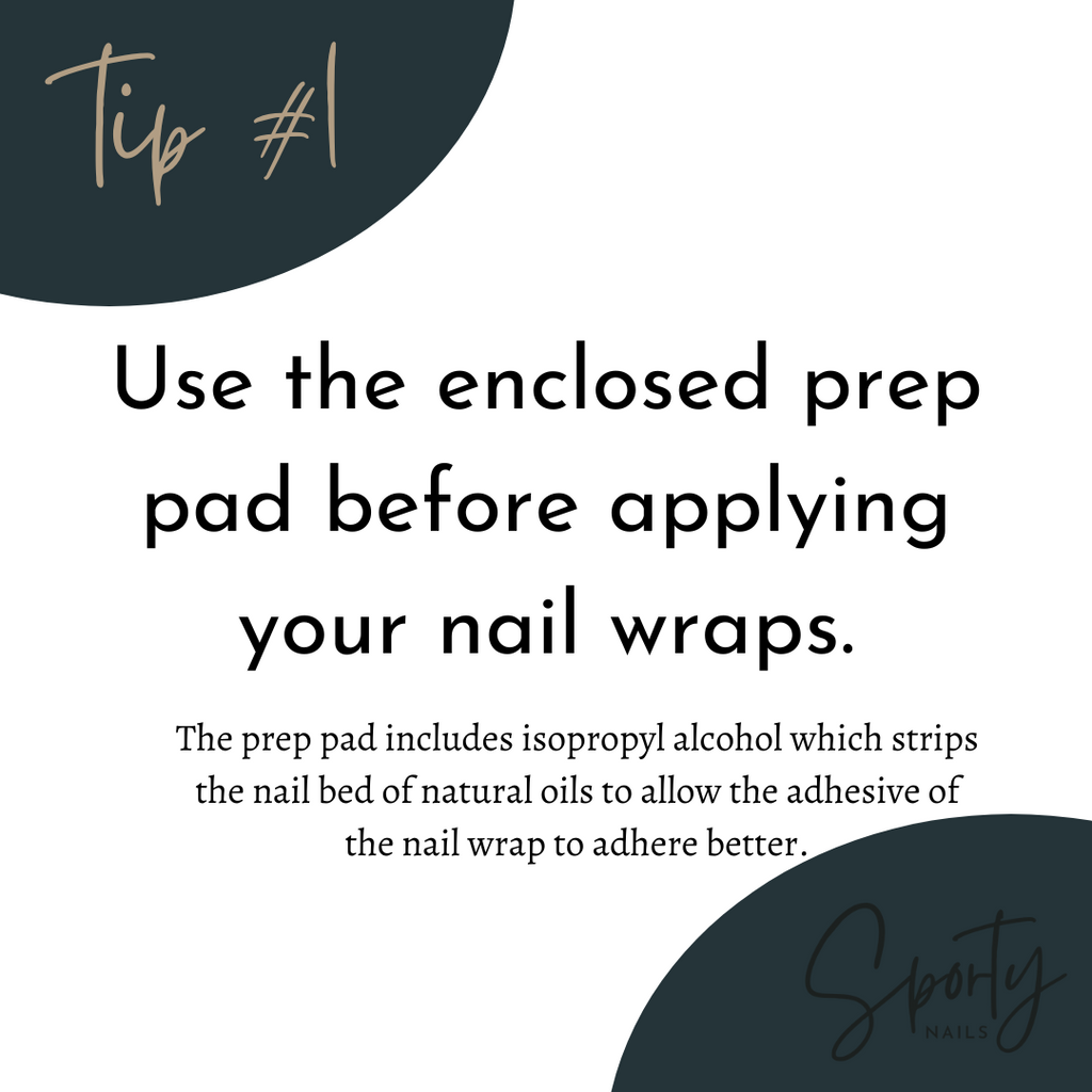 tips for making nail wraps last longer: use prep pad before applying nail wraps