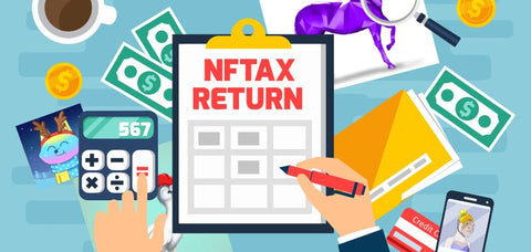 NFT Tax Guide: 8 Expert Suggestions for NFT Investors and Creators