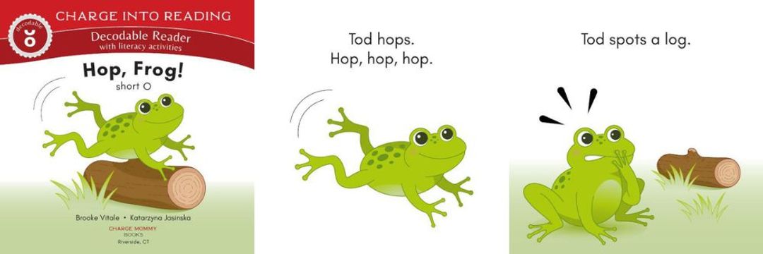 A cover and 2 interior pages from Charge into Reading Decodable Reader Hop, Frog: Short O Words