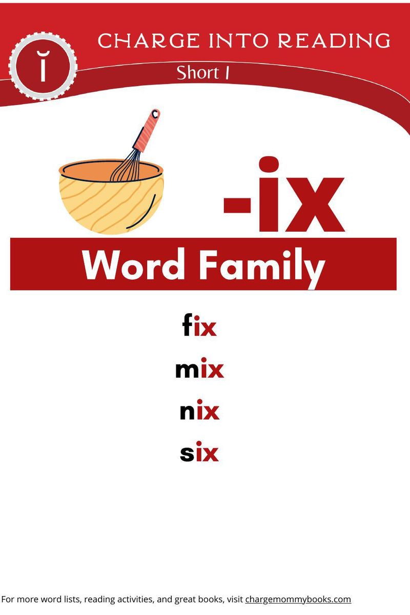 an image of the short I word family -ix