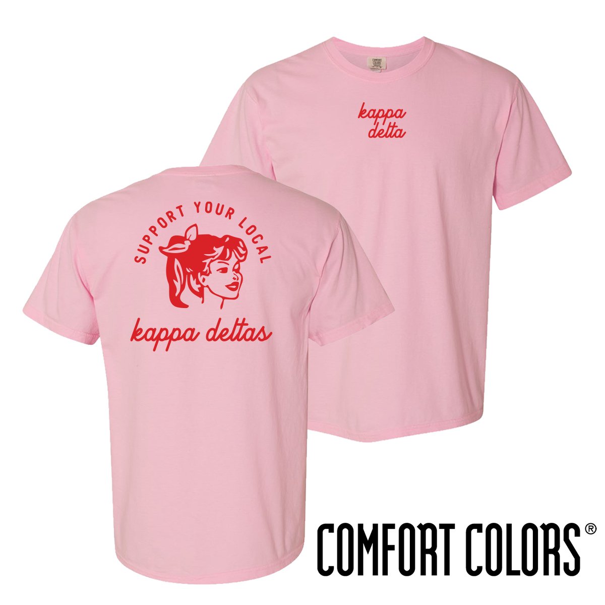 New! Kappa Delta Comfort Colors Support Your Local Sorority Tee | Kappa Delta | Shirts > Short sleeve t-shirts