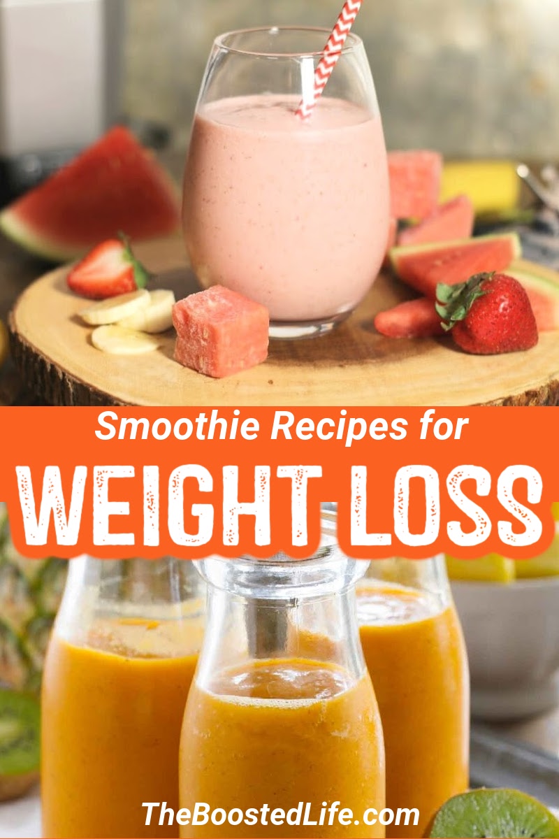 Weight Loss Smoothies to Meet your Fitness Goals – The Boosted Life