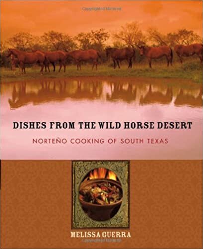 Dishes From The Wild Horse Desert