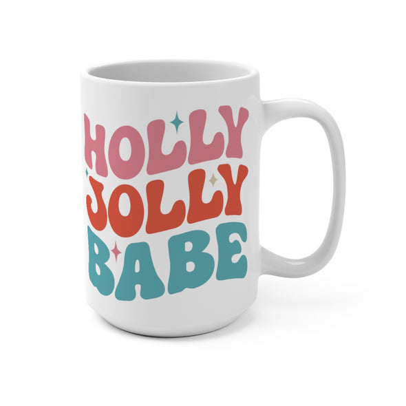 Holly Jolly Babe Mug