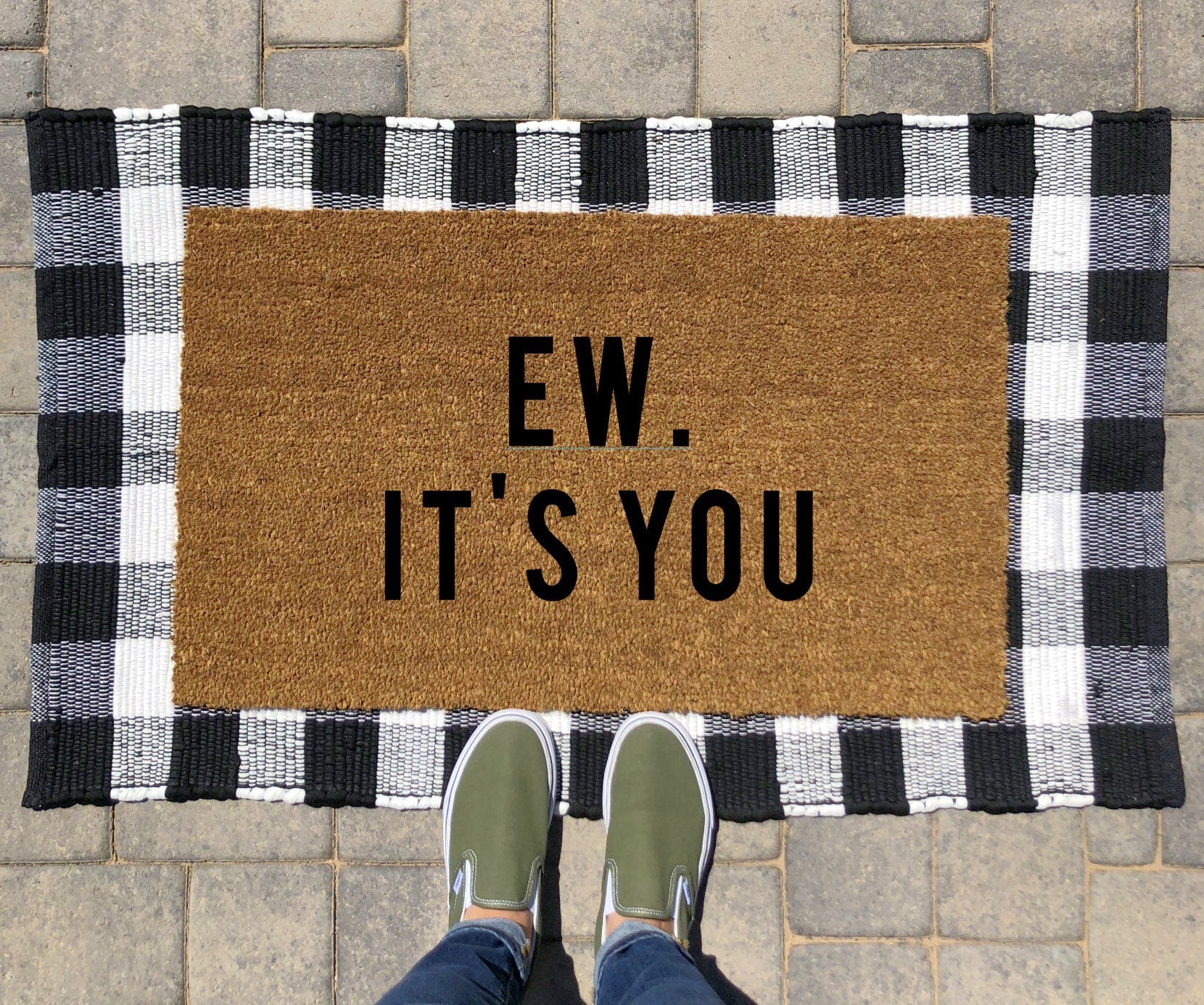 Ew. It's You Doormat