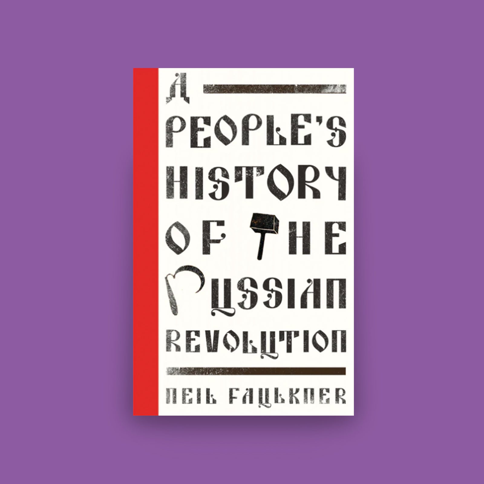 Book cover for A People's History of the Russian Revolution