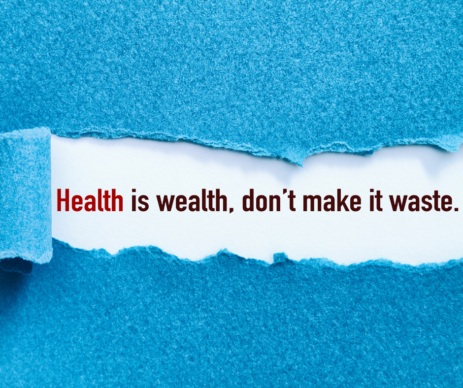 health is wealth