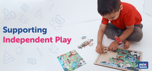 Supporting Independent Play