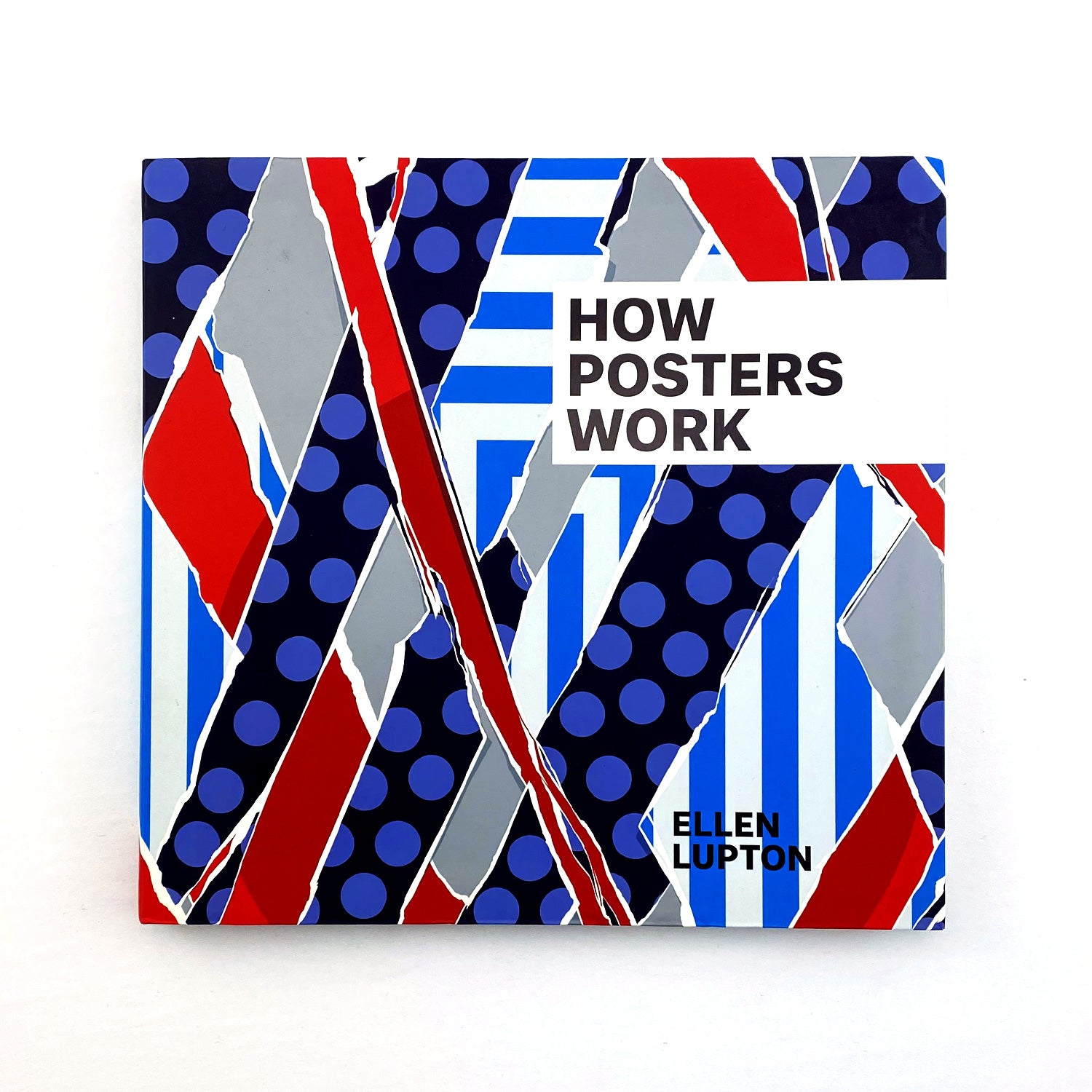 How Posters Work? - Ellen Lupton