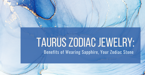 The benefits of wearing sapphire if you are a Tauus