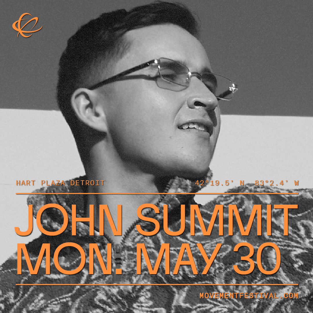 JOHN SUMMIT Movement Music Festival