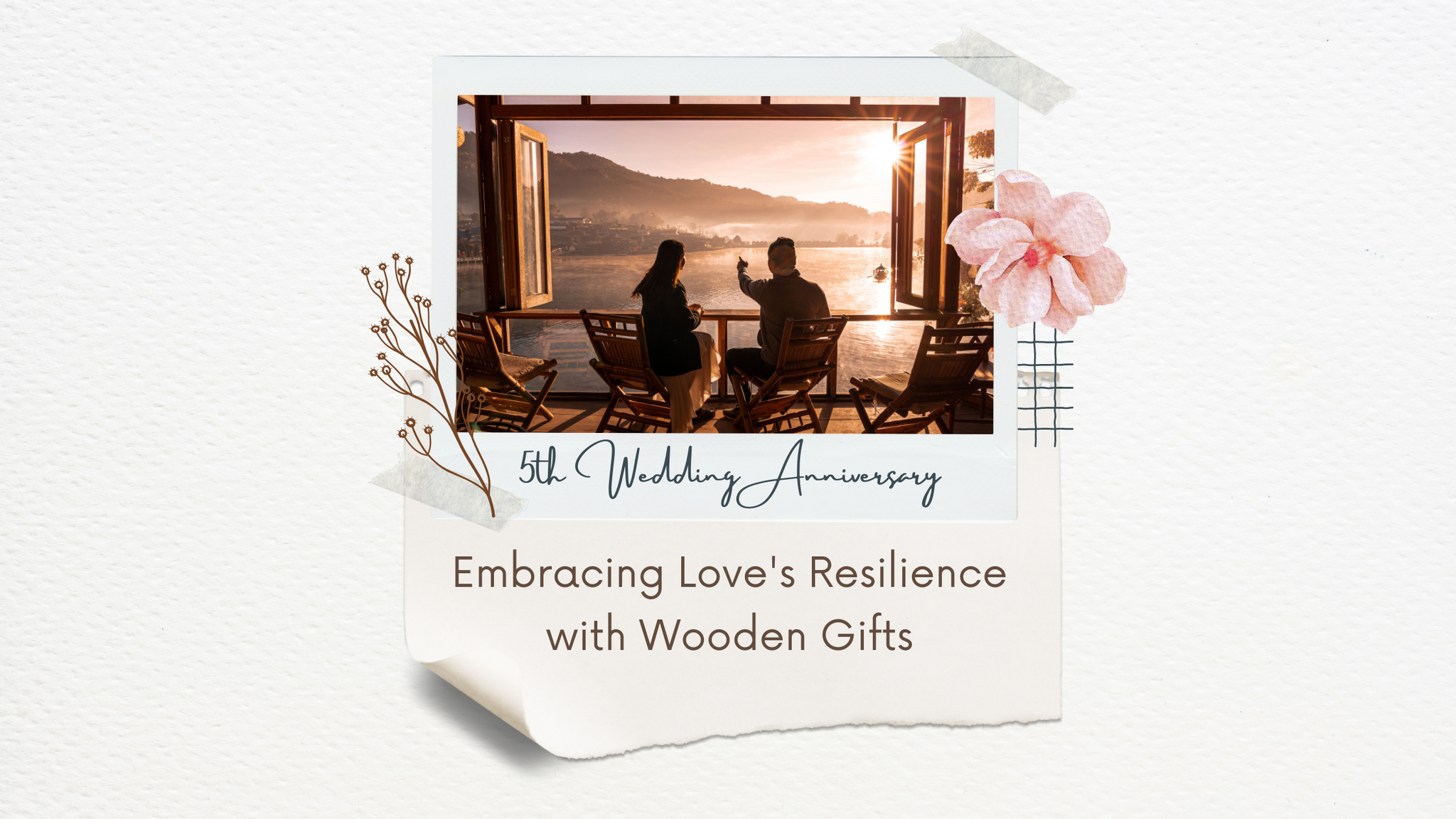 5th Wedding Anniversary: Embracing Love's Resilience with Wooden Gifts