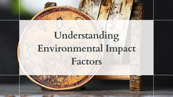 Understanding Environmental Impact Factors
