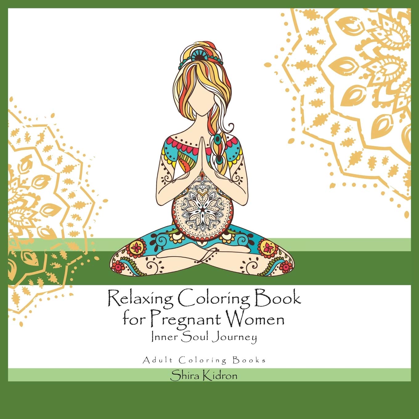 Adult Coloring Books- Relaxing Coloring Book For Pregnant Women