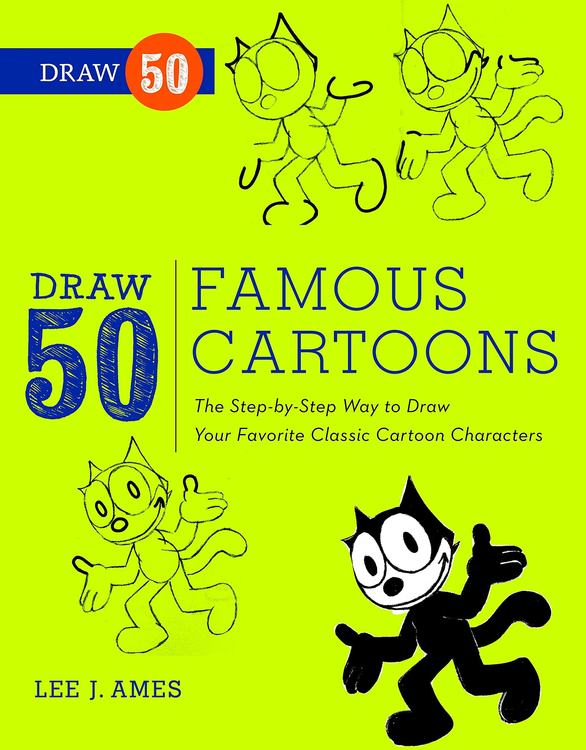 Lee J. Ames Draw 50 Famous Cartoons