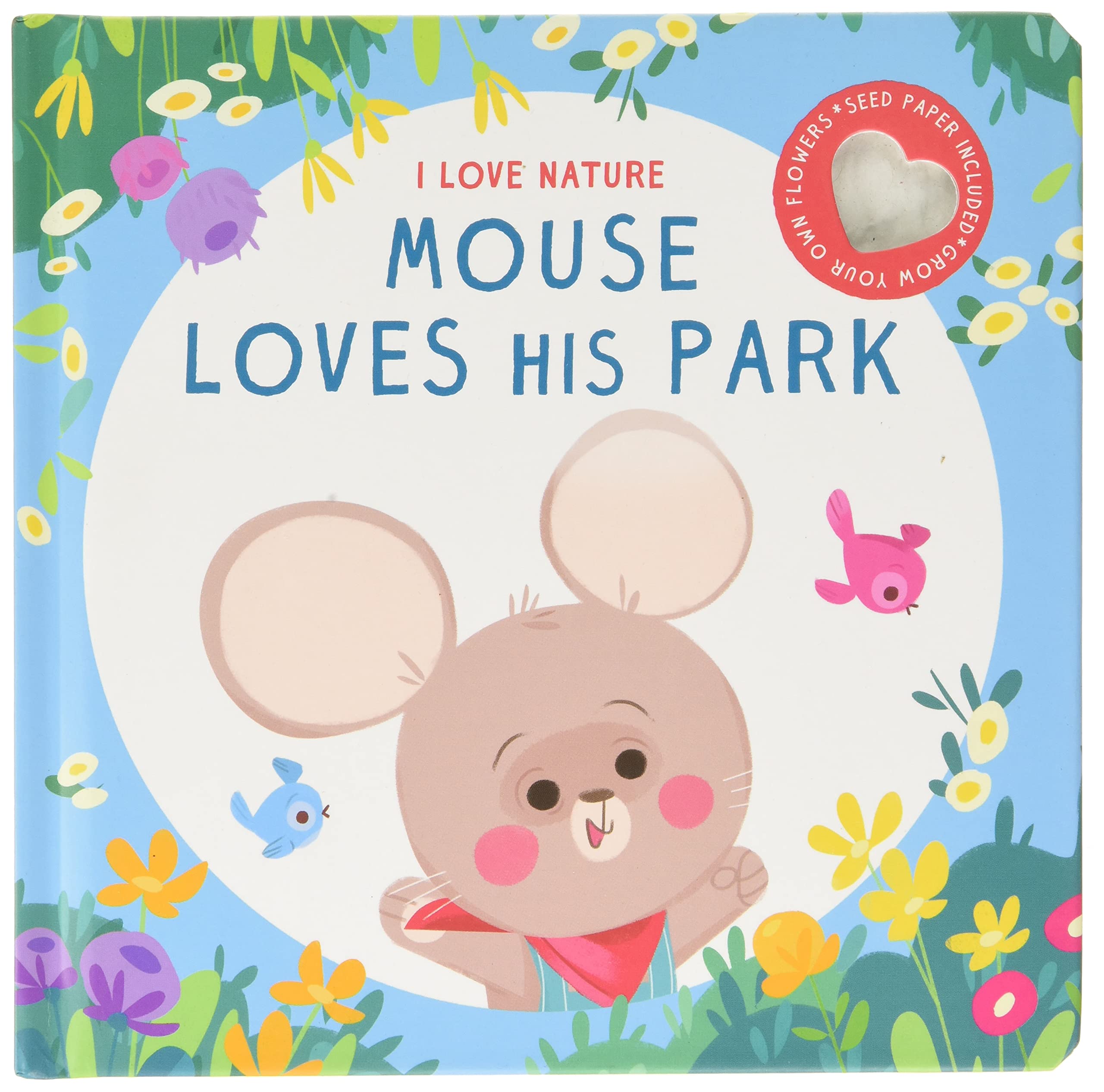 I Love Nature- Mouse Loves Park