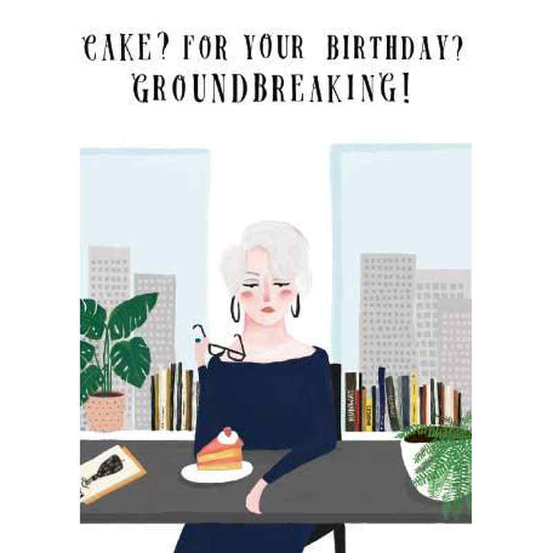 Kaart Cake For Your Birthday? Groundbreaking