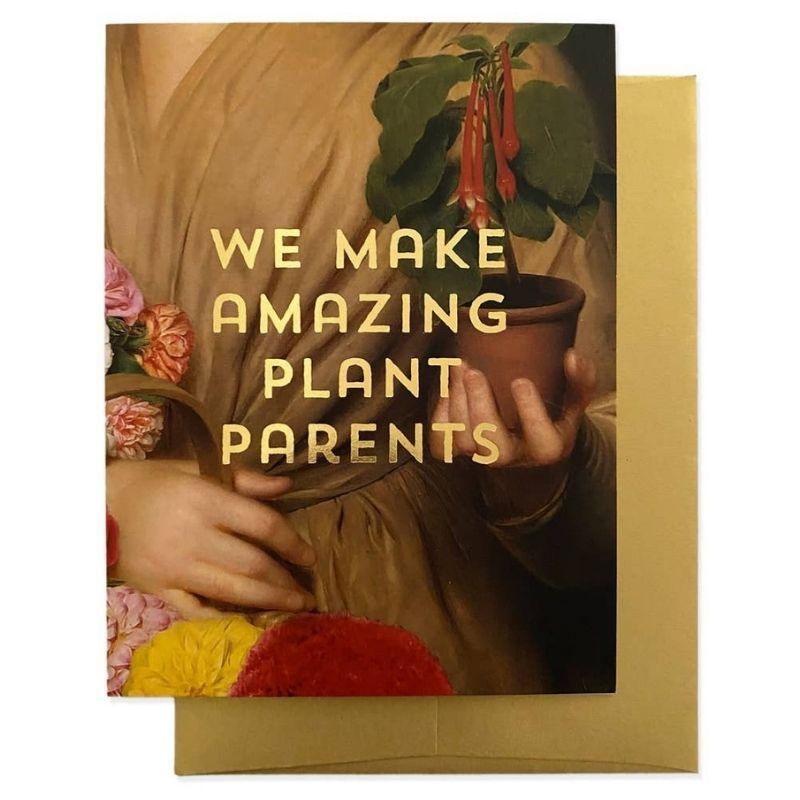 Kaart We Make Amazing Plant Parents