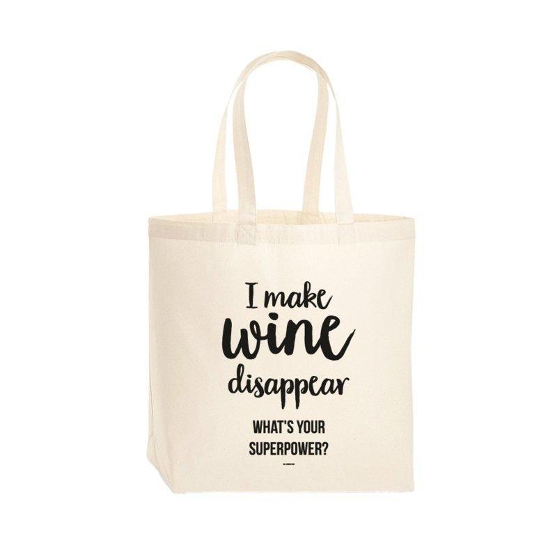 Tas 'I make wine disappear. What's your superpower?'