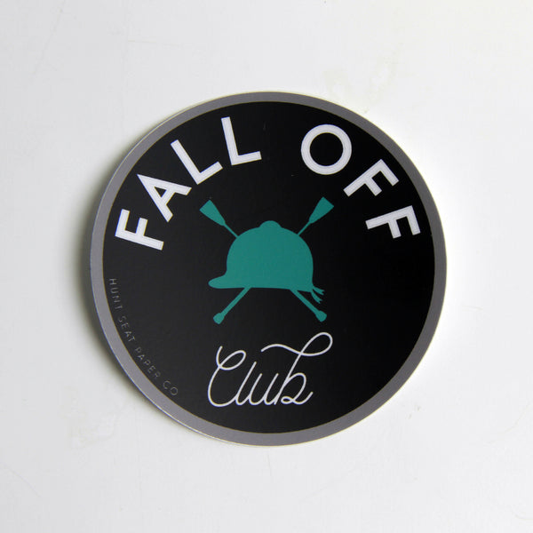 Fall off club equestrian horse sticker for falling off and getting back on! Equstrian encouragement gift