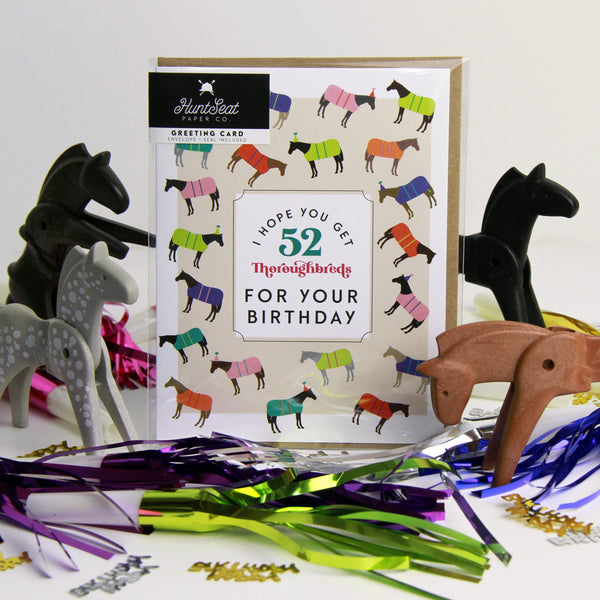 52 Thoroughbreds birthday card, thoroughbred greeting cards and gifts for horse lovers and equestrians