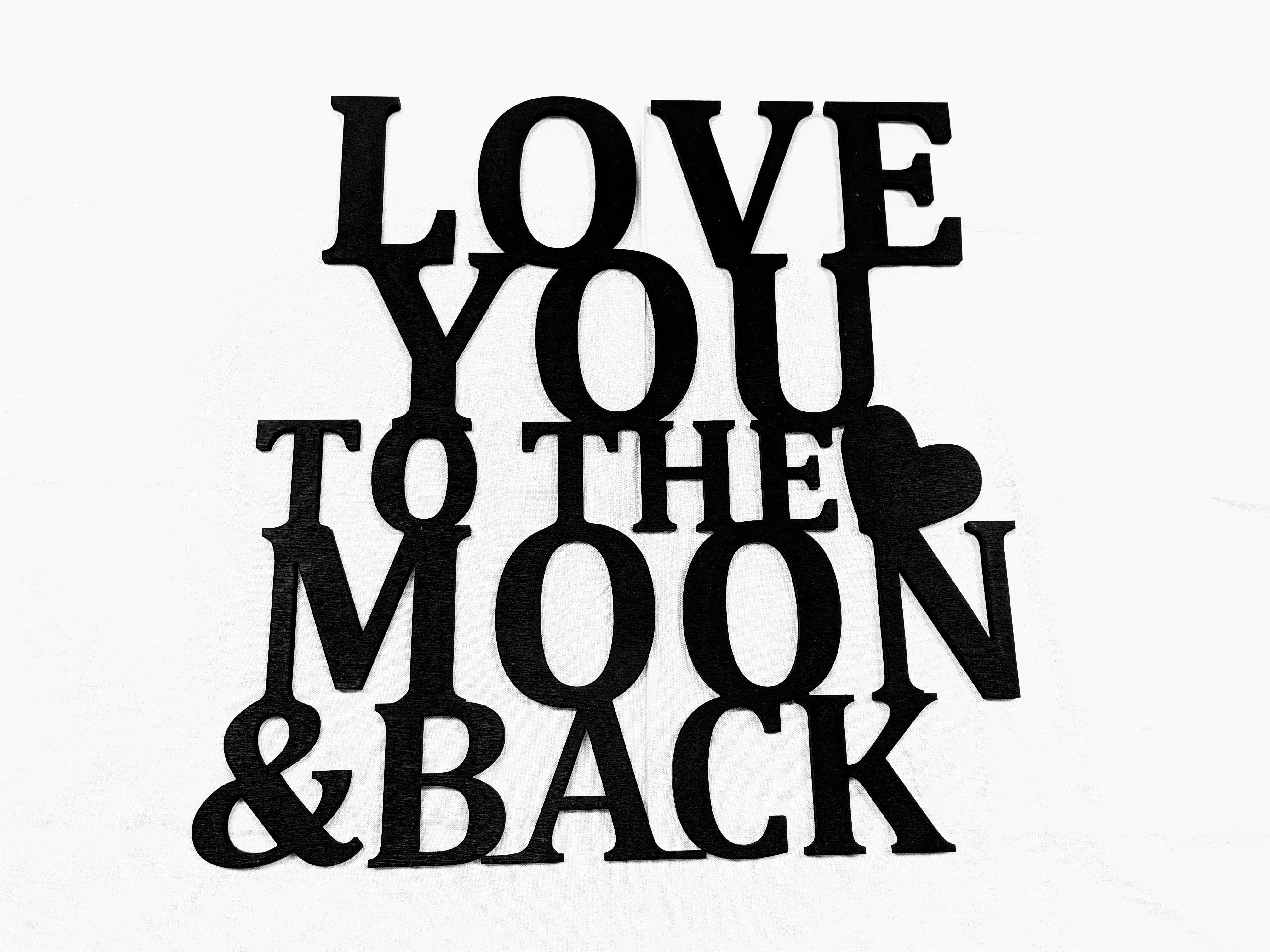 Love You To The Moon And Back