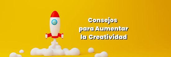 consejos-para-aumentar-la-creatividad