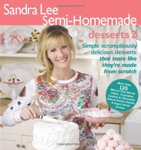 Sandra Lee Semi-Homemade Desserts 2 – Boswell's Books