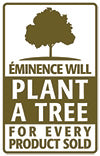 Eminence will plant a tree for every product sold