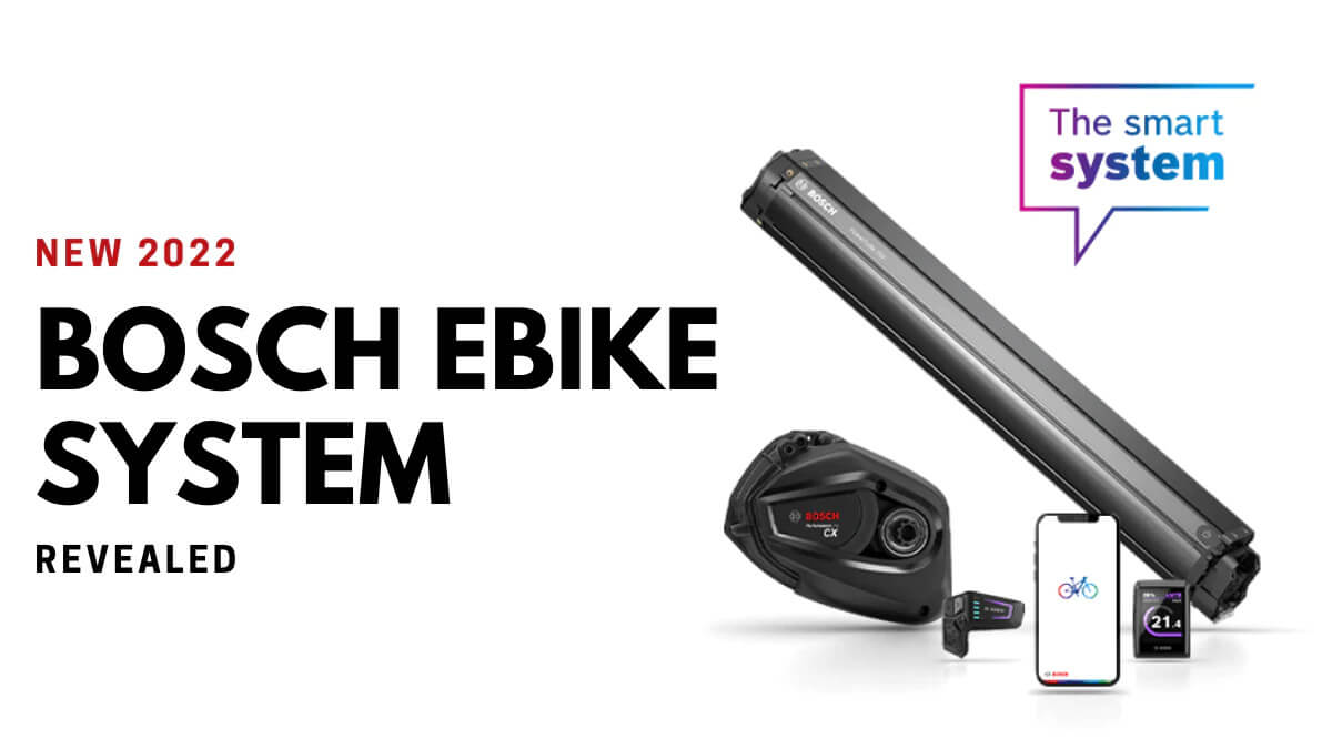 New 2022 Bosch eBike System Revealed –