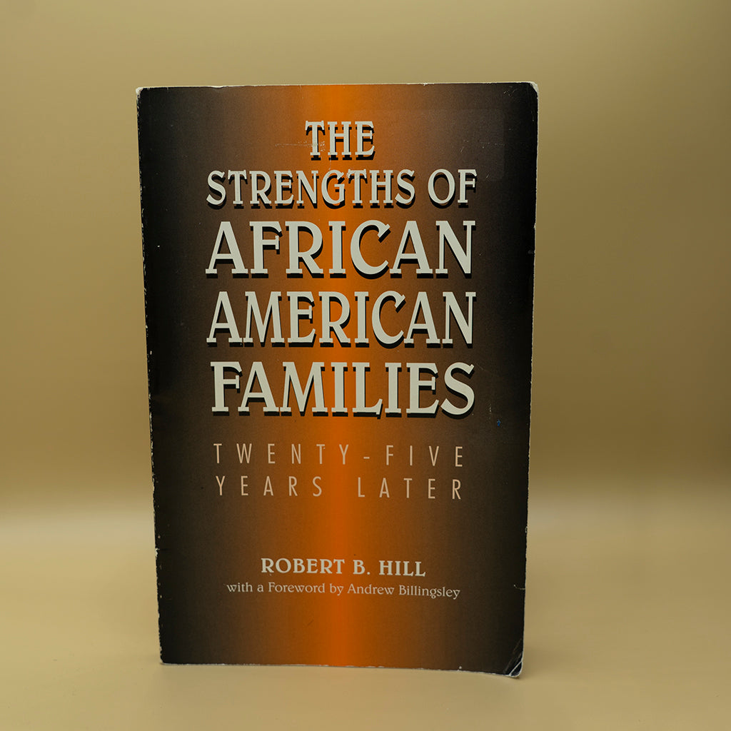 The Strengths of African American Families: Twenty-Five Years Later