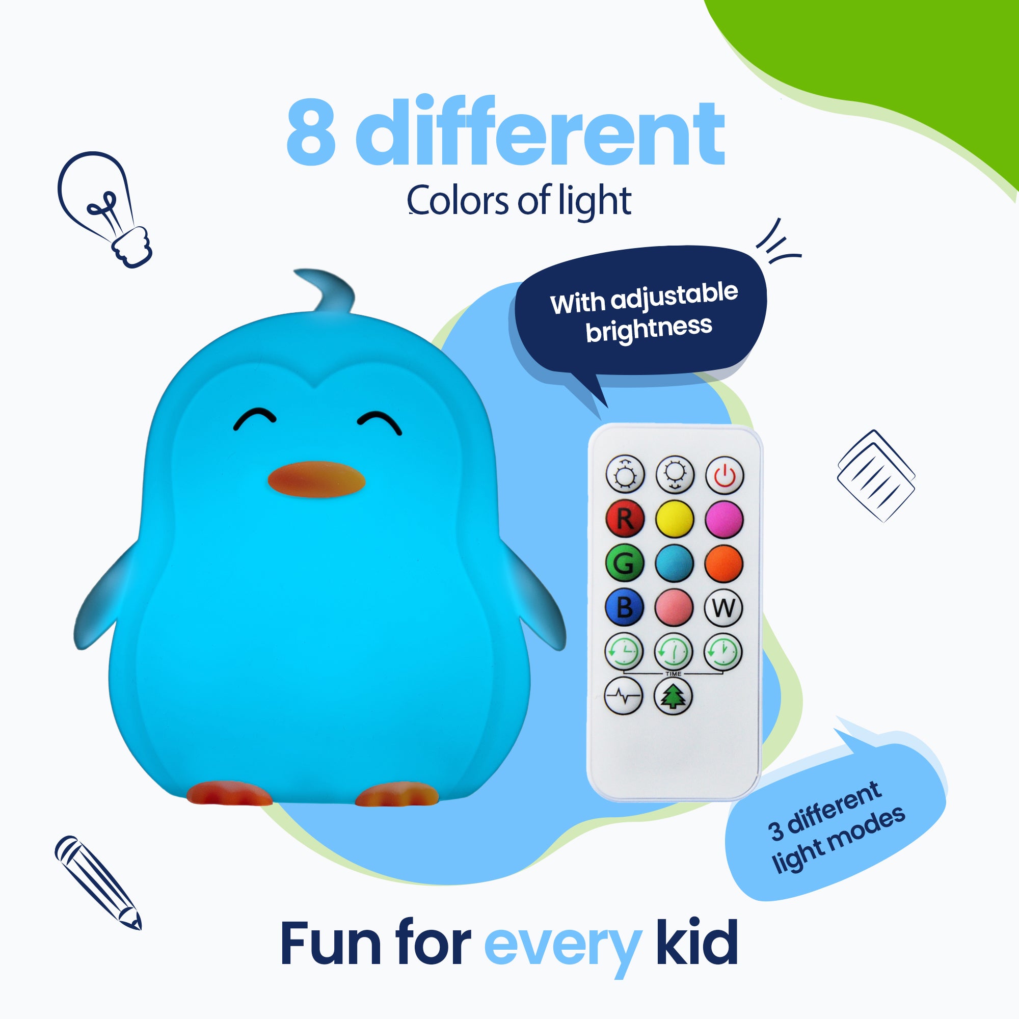 8 Different colors of light - 3 different light modes - Fun for every child