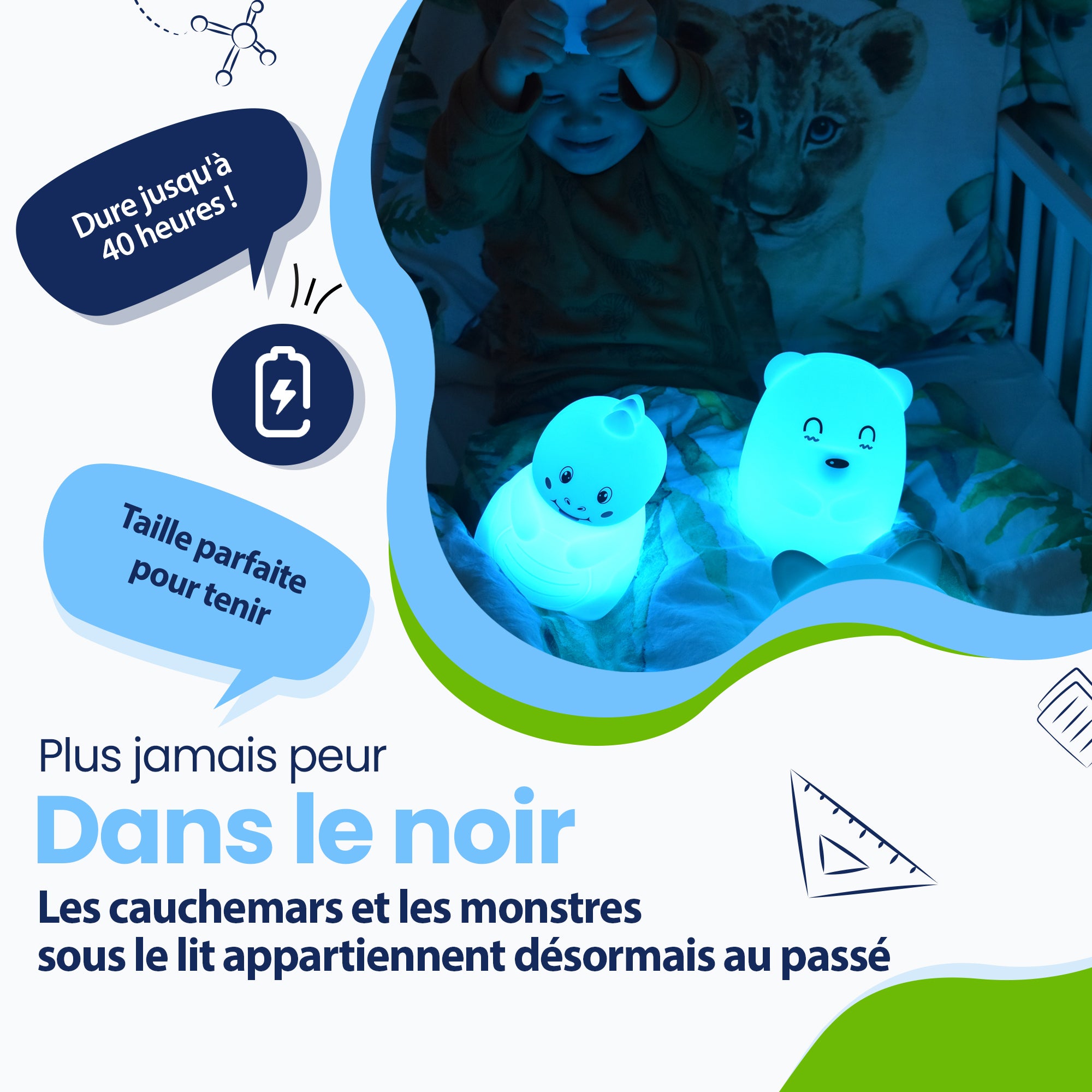 Plus peur du noir - Les cauchemars ou les monstres sous le lit appartiennent au passé - Dure jusqu'à 40 heures - Taille parfaite pour tenir