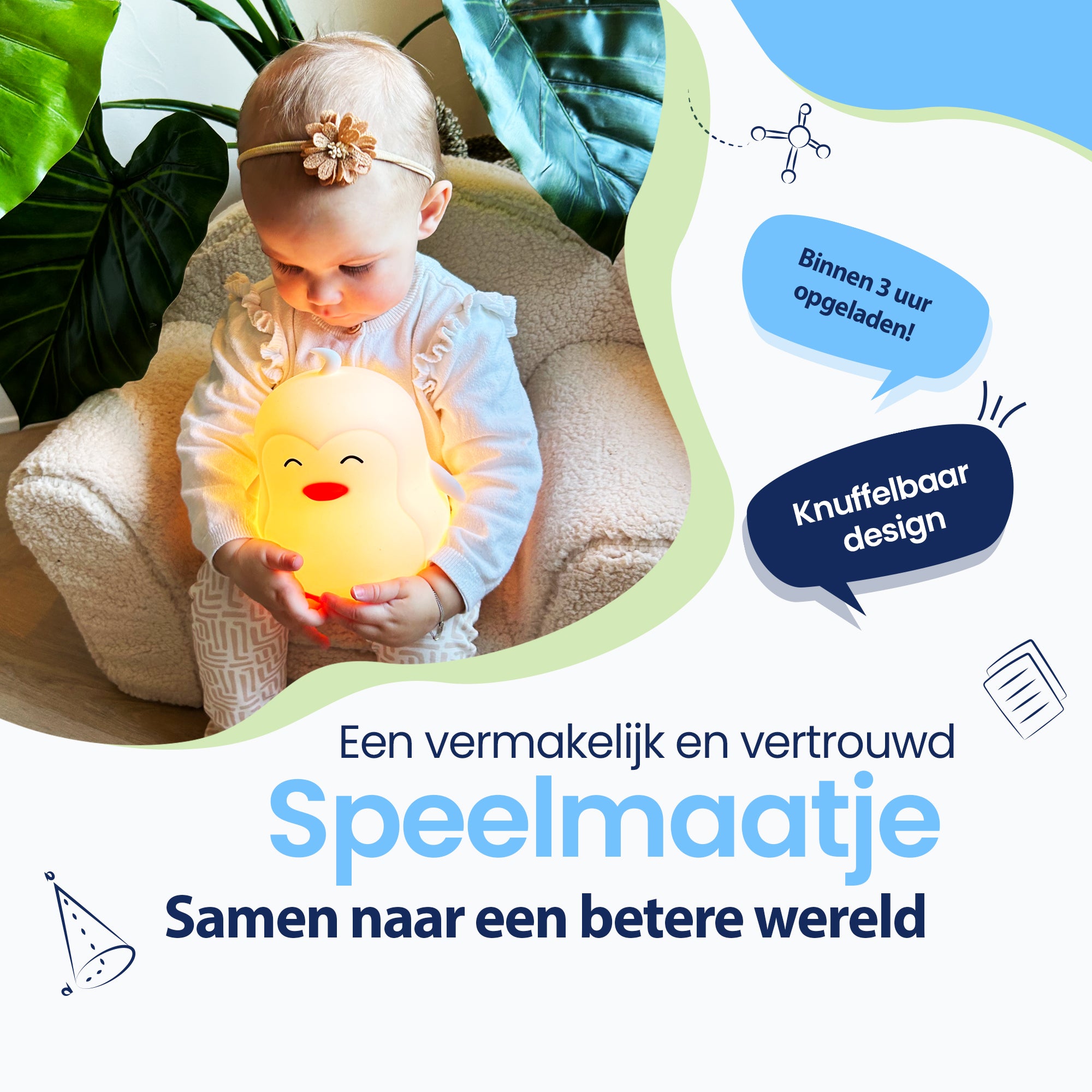 Een vermakelijk en vertrouwd speelmaatje - Samen naar een betere wereld - Binnen 3 uur opgeladen! - Knuffelbaar design